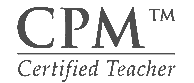 CPM Certified Teacher